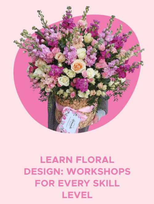 Abril 15 /2025 LEARN FLORAL DESIGN: WORKSHOPS FOR EVERY SKILL LEVEL